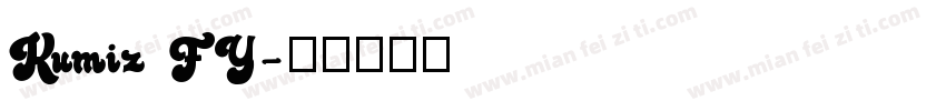 Kumiz FY字体转换